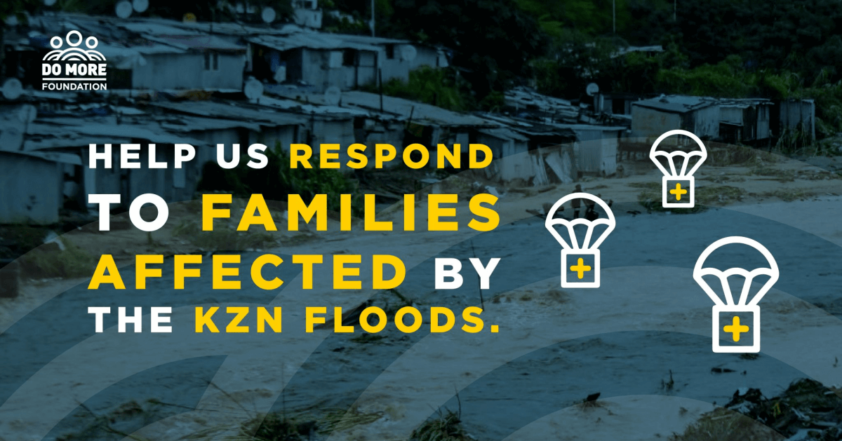 Help us respond to families affected by the KZN floods.